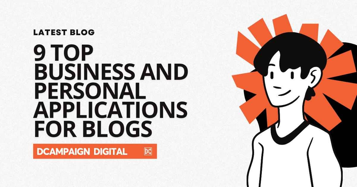 9 Top Business and Personal Applications for Blogs